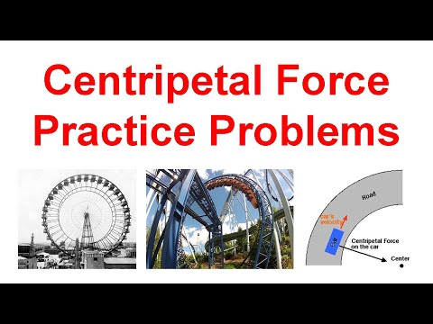 Centripetal Force Practice Problems