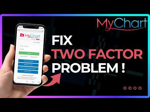 How To Fix Mychart Two Factor Auth Problem