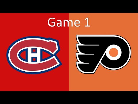 Flyers vs Canadiens Game 1 Season 2 First Round