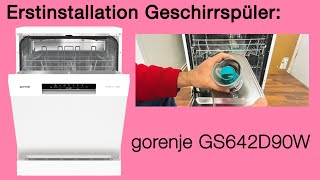 Geschirrspüler, Gorenje GS642D90W Erstinstallation.