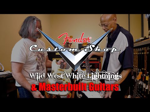 @fender Masterbuilt Guitars & Wild West Exclusive White Lightnings