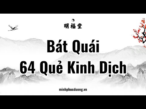 Bát Quái - 64 Quẻ Kinh Dịch