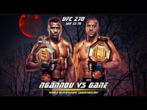 UFC 270: Ngannou vs Gane - The Beast Fight