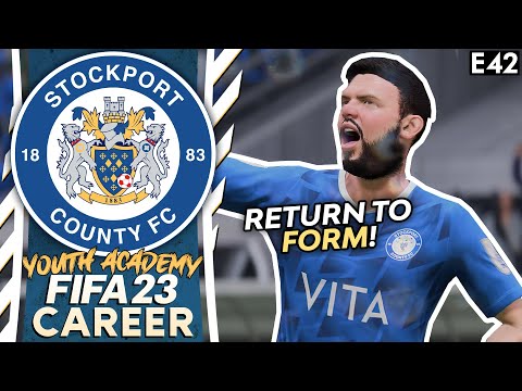BRILLIANT STRIKER'S RETURN TO FORM! | FIFA 23 YOUTH ACADEMY CAREER MODE | STOCKPORT (EP 42)