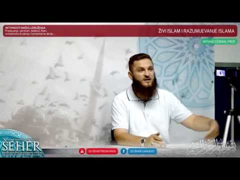 Živi islam i razumijevanje islama - Mithad Ćeman, prof.