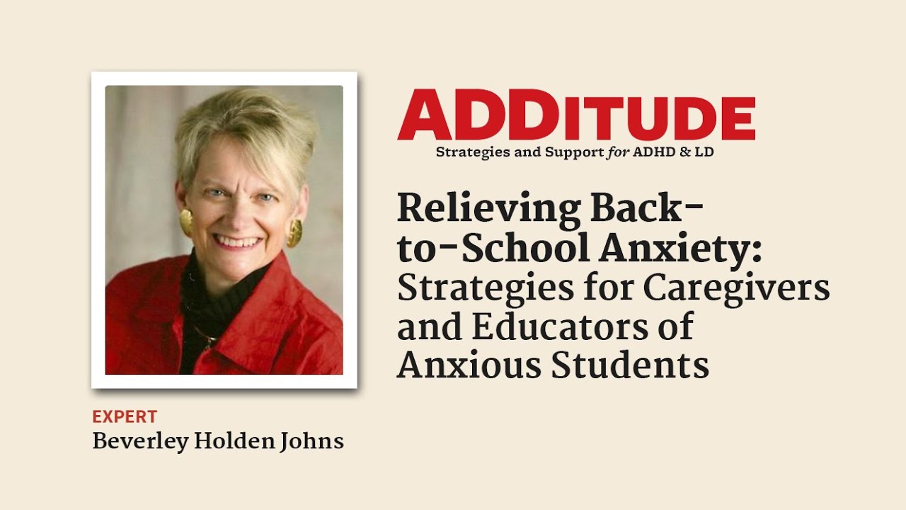 "Relieving Back-to-School Anxiety" (with Beverly Holden Johns)