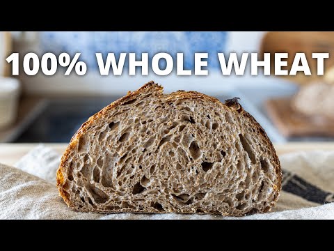 The Perfect Whole Wheat Sourdough Bread | Full Masterclass