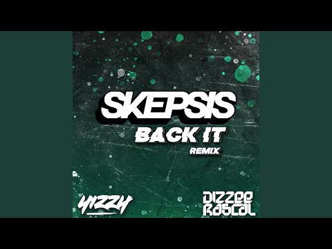 Back It (Skepsis Remix)