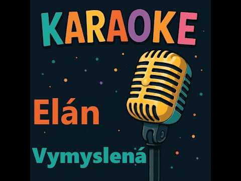 Karaoke - Vymyslena (Elan)