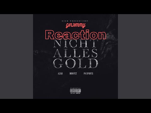 Azad x Monetz x Pa Sports - "Nicht alles Gold" Reaction by ginjimmy