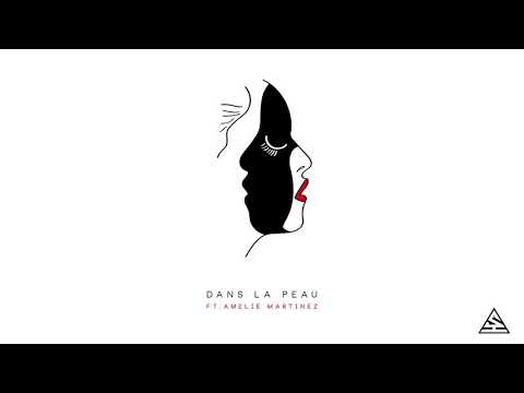 Ash - Dans La Peau (ft. Amelie Martinez)
