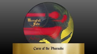 Mercyful Fate - Curse of the Pharaohs (lyrics)