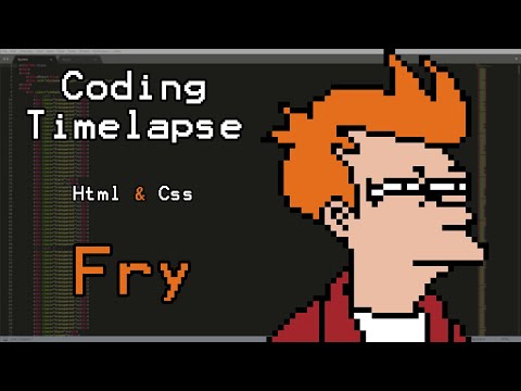 Coding Time-Lapse: Fry (Futurama)