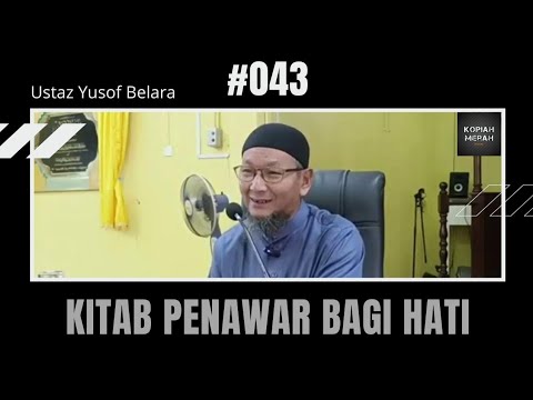 #043 Kitab Penawar Bagi Hati - Ustaz Yusof Belara UYB