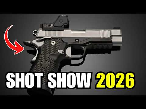 SHOT Show 2026 Has Some Serious New Guns Lined Up!