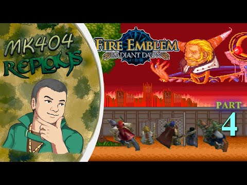 MK404 Replays Fire Emblem: Radiant Dawn PT4 - A Tale of Mercs With Attitude[P2-3 to 3-1]
