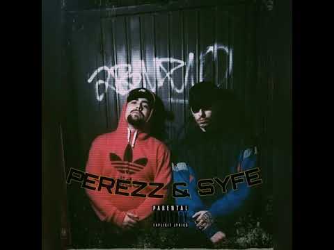 SYFE FT. PEREZZ - MANO DURA