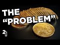 The Problem with Everyone Buying Gold