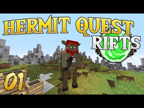Hermit Quest Rifts 01 Enter The Rifts!