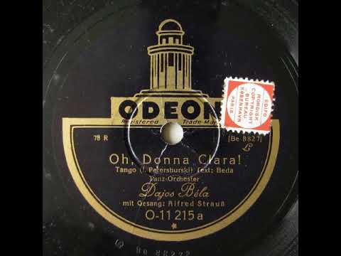 Oh, Donna Clara!, Tango - Dajos Béla; Leo Monosson 1930