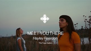 MEET YOU THERE. By Hayley Reardon