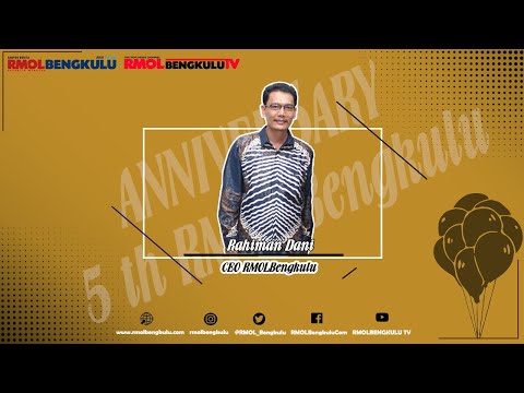Ucapan HUT Ke-5 RMOLBengkulu dari CEO RMOLBengkulu