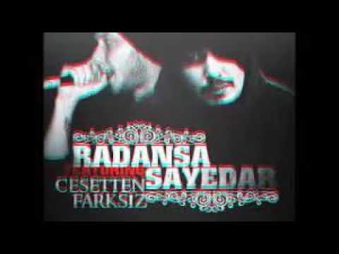Radansa feat Sayedar - Cesetten Farksız (prod by Radansa) (Official Audio)