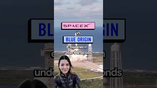 SpaceX vs Blue Origin: What’s the difference?
