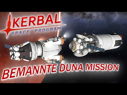 KERBAL SPACE PROGRAM DUNA MANNED MISSION Kerbal Space Program German Gameplay