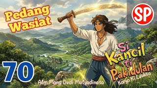 Download lagu Si Kancil Ti Pakidulan  pedang Wasiat 70,Mang Dedi Mulyadinata,#fyp #dongengbahasasunda #sundapituin mp3