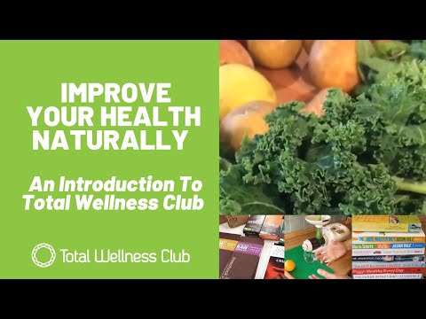 Introduction To Total Wellness Club