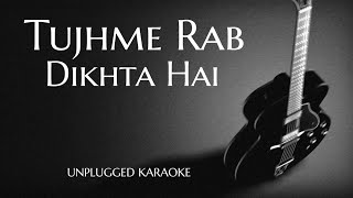 Download lagu Tujhme Rab Dikhta Hai Unplugged Karaoke With Lyrics | DarkSun Productions mp3