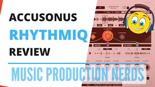 Video thumbnail for ACCUSONUS RHYTHMIQ REVIEW & DEMO - [BEST BEAT MAKING PLUGIN EVER??] by Music Production Nerds