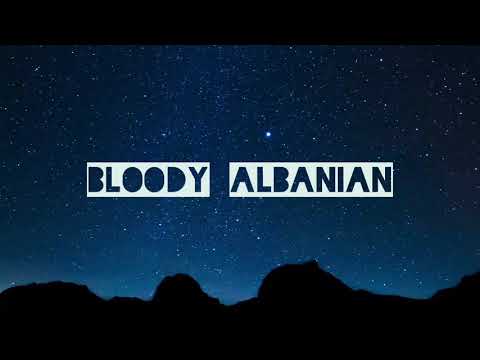 Bloody Albanian - Vront 2020