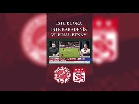 İŞTE BUĞRA İŞTE KARADENİZ VE FİNAL BENYY