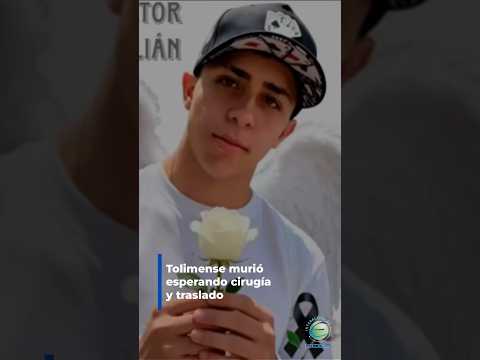 Joven de Herveo falleció esperando cirugía y traslado en medio de la crisis de #salud