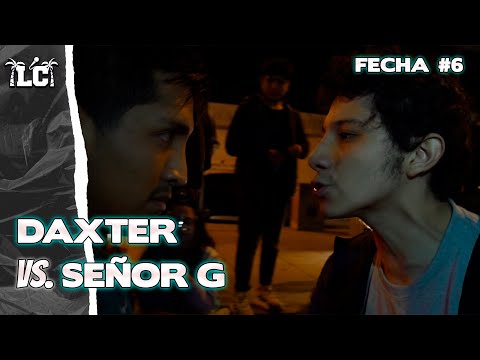 DAXTER vs SEÑOR G - Semifinal | Larcolectivo: Multiverse (Fecha 6)