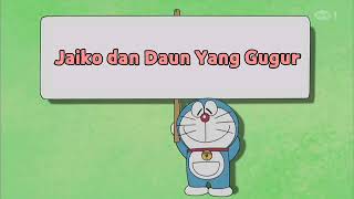 Download lagu (NO ZOOM) Doraemon Bahasa Indonesia - Jaiko Dan Daun Yang Gugur mp3 Download lagu (NO ZOOM) Doraemon Bahasa Indonesia - Jaiko Dan Daun Yang Gugur mp3