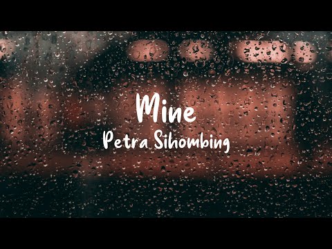 Petra Sihombing - Mine (Lyrics)