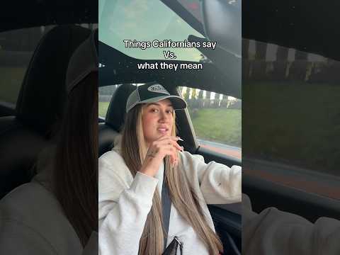Things Californians say vs. what they mean #youtubeshorts #funny