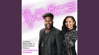 Dangerous Woman (The Voice Performance)