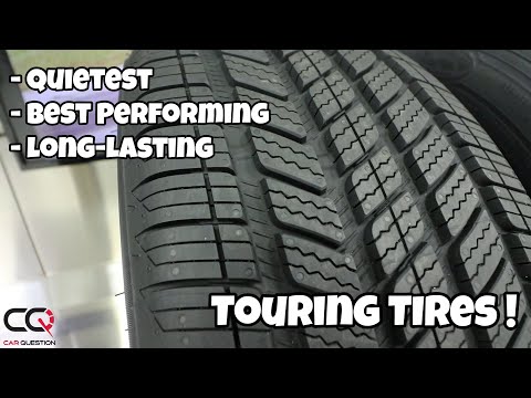 SUV and Car tires: The quietest, best performing, and long-lasting touring tires you can choose!