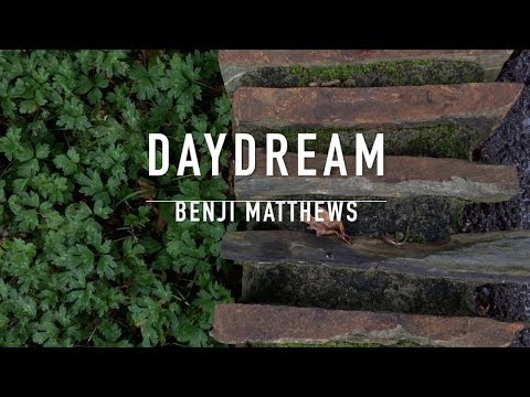 Benji Matthews - Daydream (Official Lyric Video)