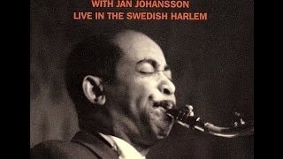 Don Byas with Jan Johansson - I Remember Clifford