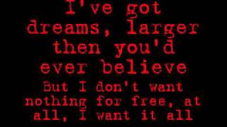 Down With Webster- I Want It All lyrics