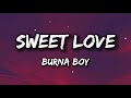 Burna Boy Sweet Love Lyrics