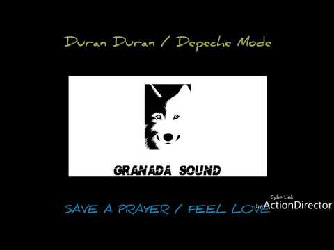 DURAN DURAN VS DEPECHE MODE - SAVE A PRAYER VS FEEL LOVE / LENTO & ACELERADO