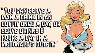 Serving a Man a Drink in Lingerie...Or Serve Men Drinks at McDonald's