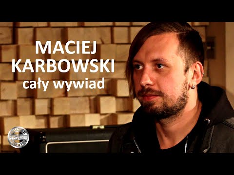 MACIEJ KARBOWSKI w GUITAR STORIES - cały wywiad