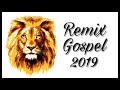 Remix Gospel 2019 As Melhores